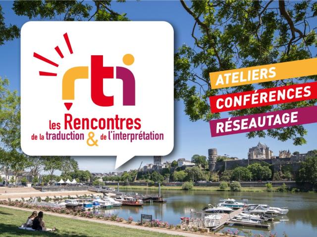 les rencontres de la traduction & de l'interprétation centre des congres Angers destination Angers